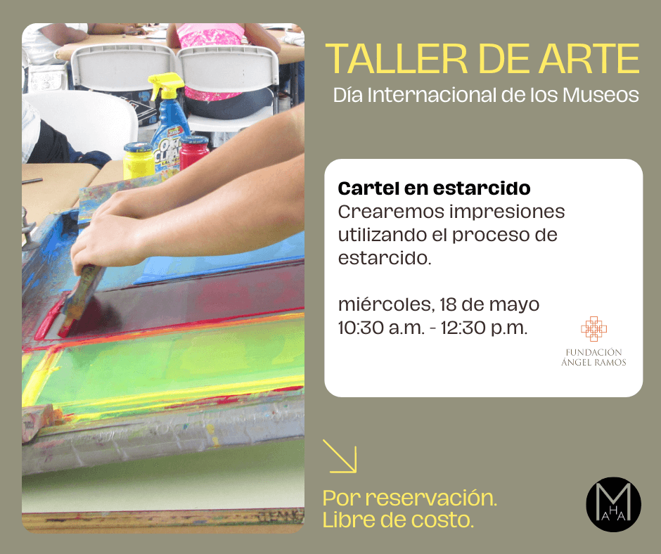 taller de. arte museo uprrp - 18 mayo - Cartel en estarcido