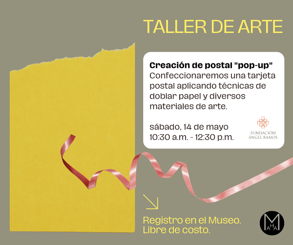 TALLER MUSEO UPRRP - 14 MAYO - CREACION POSTALES POP-UP